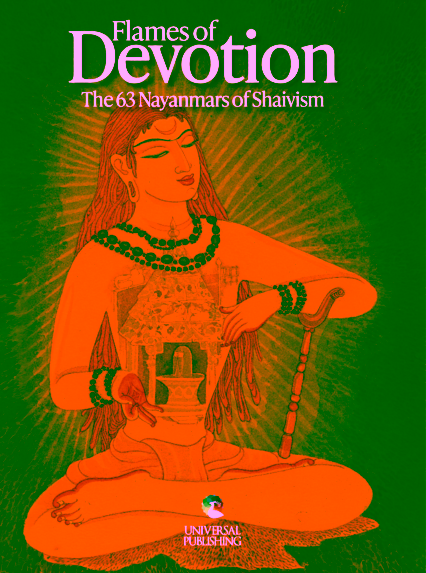 Flames of Devotion The 63 Nayanmars of Shaivism
